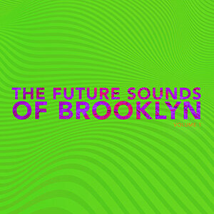 Future Sounds of Brooklyn music compilation for the Brooklyn SciFi Film Festival